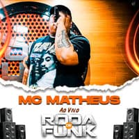 Mc Matheus na Roda de Funk