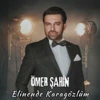 Elinende Karagözlüm