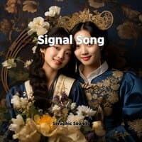 Signal Song