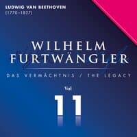 Ludwig Van Beethoven: Wilhelm Furtwängler Das Vermächtnis, Vol. 11