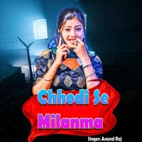 Chhodi Se Milanma