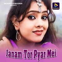 Janam Tor Pyar Mei