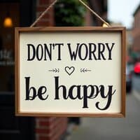 Don't Worry Be Happy