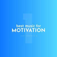 Best Music for Motivation vol.1