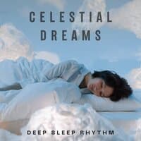 Celestial Dreams: Sleep Music