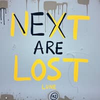 Next Are Lost