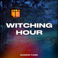 Witching Hour