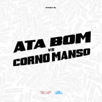 Ata Bom Vs Corno Manso