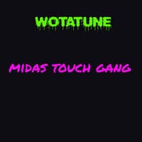 Midas Touch Gang