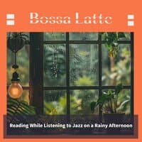 Reading While Listening to Jazz on a Rainy Afternoon