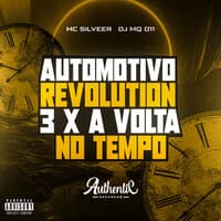 Automotivo Revolution 3 X a Volta no Tempo