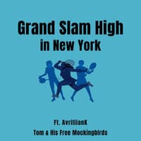 Grand Slam High in New York