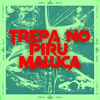 Trepa no Piru Maluca