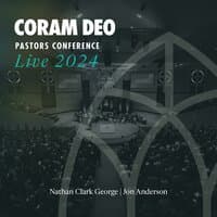 Coram Deo Pastors Conference