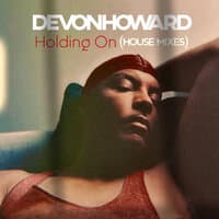 Holding on