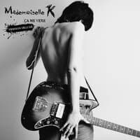 Mademoiselle K.