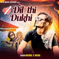 Dil Thi Dukhi