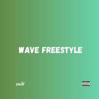 Wave Freestyle