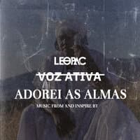 Voz Ativa, Music From And Inspired By Adorei as Almas