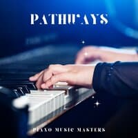 Pathways: Piano Instrumentals