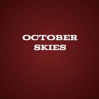 October Skies