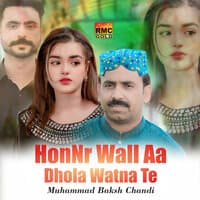 HonNr Wall Aa Dhola Watna Te