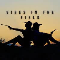 Vibes in the Field