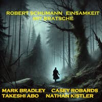 Robert Schumann Einsamkeit Mit Bratsche