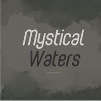 Mystical Waters