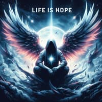 Life Is Hope