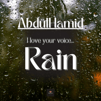 I love your voice RAIN