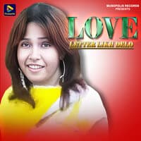 Love Letter Likh Delo