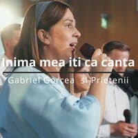 Inima mea Iti va canta