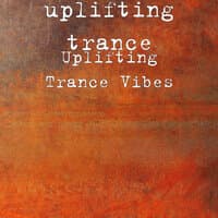 Uplifting Trance Vibes