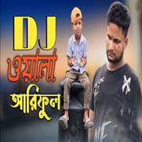 DJ wala ariful