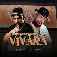 Dj Helinho, Mc Guidanny - Presentinho da Vivara