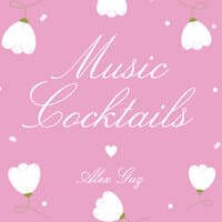 Music Cocktails