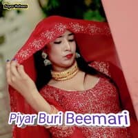 Piyar Buri Beemari