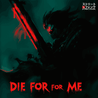 DIE FOR ME