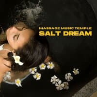 Salt Dream: Relaxing Spa Massage