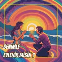 Benimle Evlenir misin