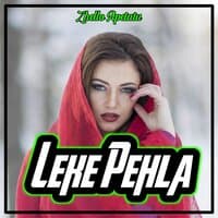 DJ LEKE PEHLA