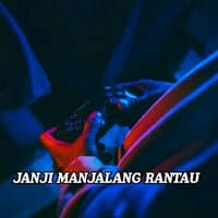 Janji Manjalang Rantau