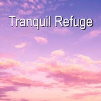 Tranquil Refuge