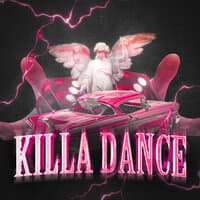 KILLA DANCE