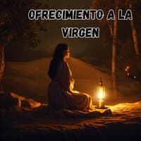 Ofrecimiento a la Virgen