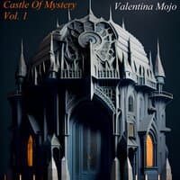 Castle Of Mystery, Vol. 1