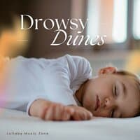 Drowsy Dunes: Traditional Lullabies