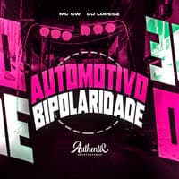 Automotivo Bipolaridade