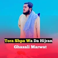 Tora Shpa Wa Da Hijran